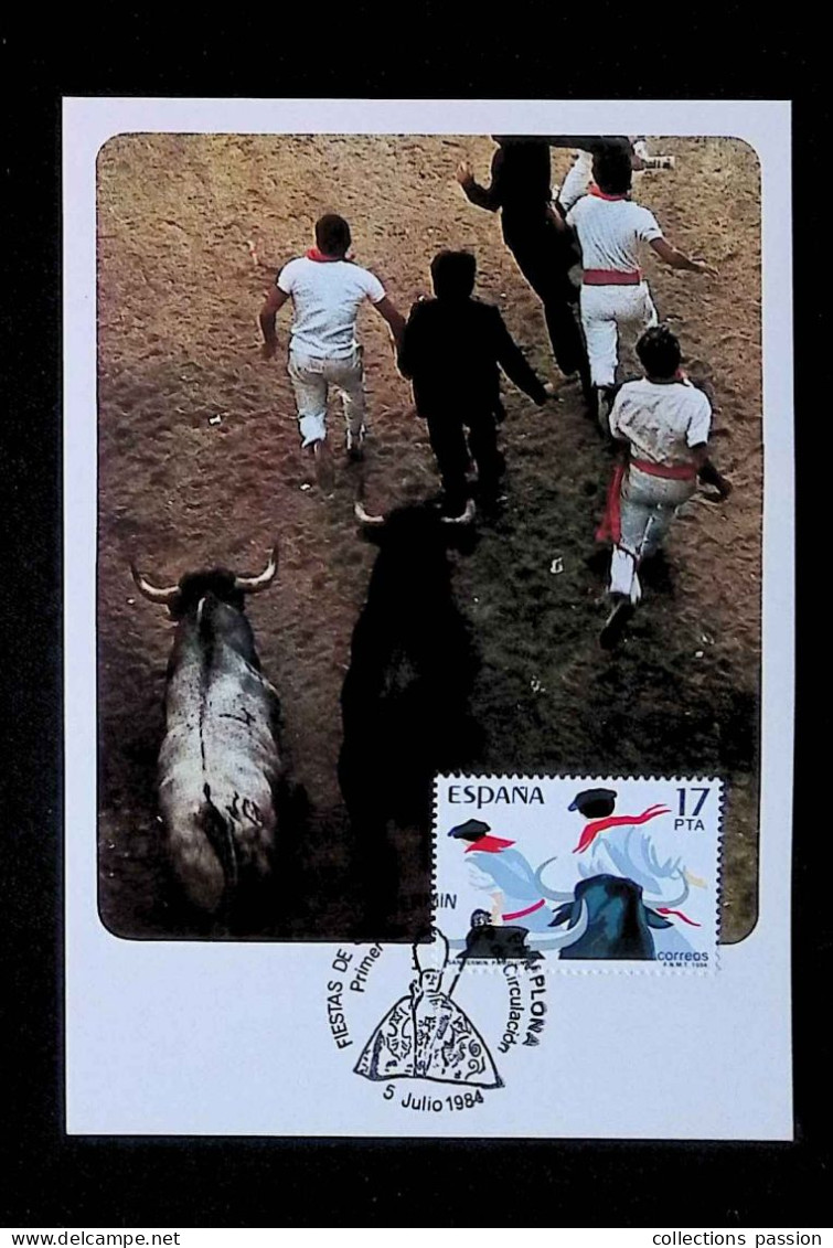 CL, FDC, 1 Er Jour, Carte Maximum, Espagne, Pamplona, 5 Julio 1984, Fiestas De San Fermin - Cartoline Maximum