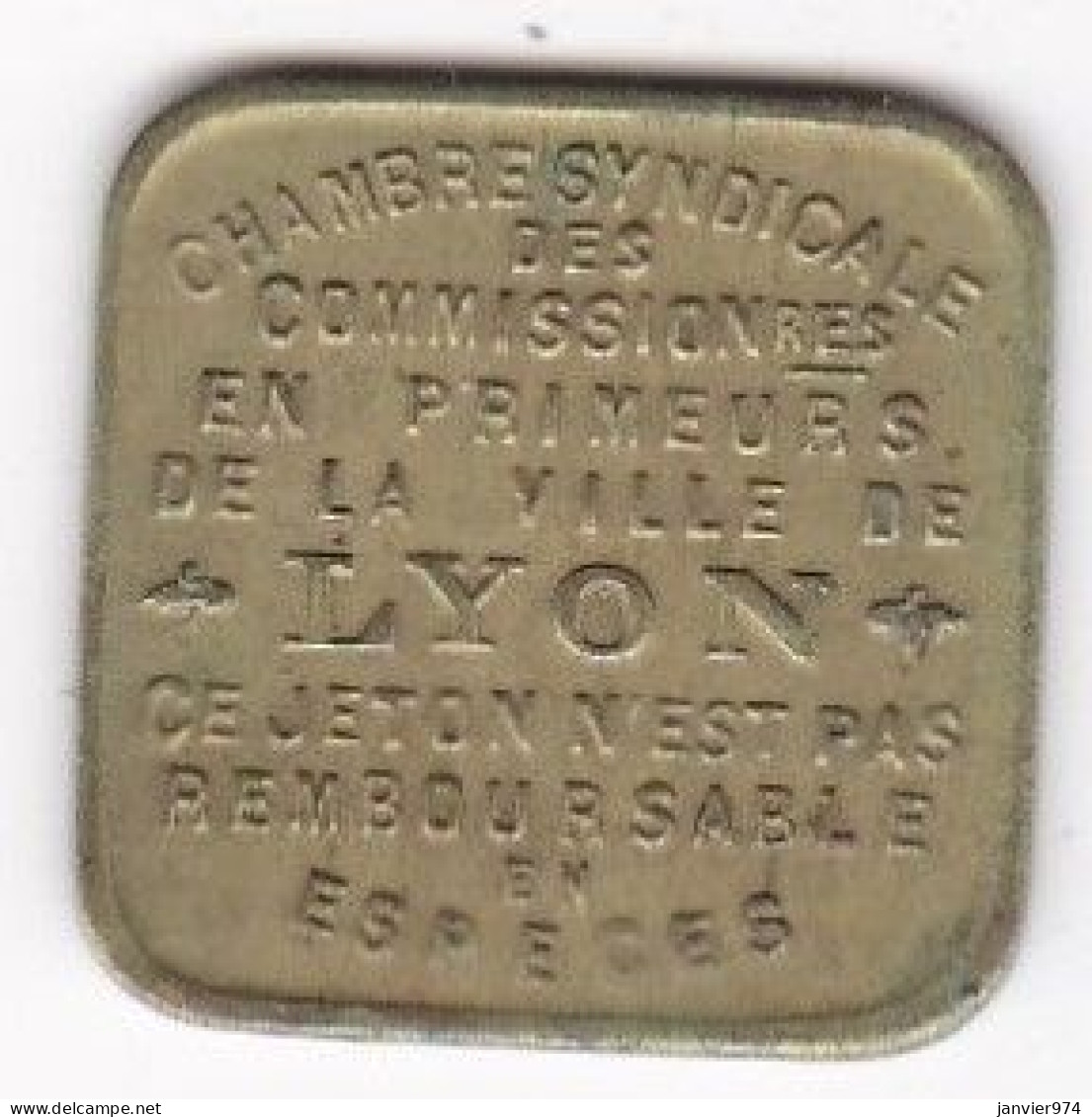 69, Rhône.  Lyon . Chambre Syndicale Des Commissionnaires En Primeurs  10 Centimes 1921, En Laiton - Noodgeld