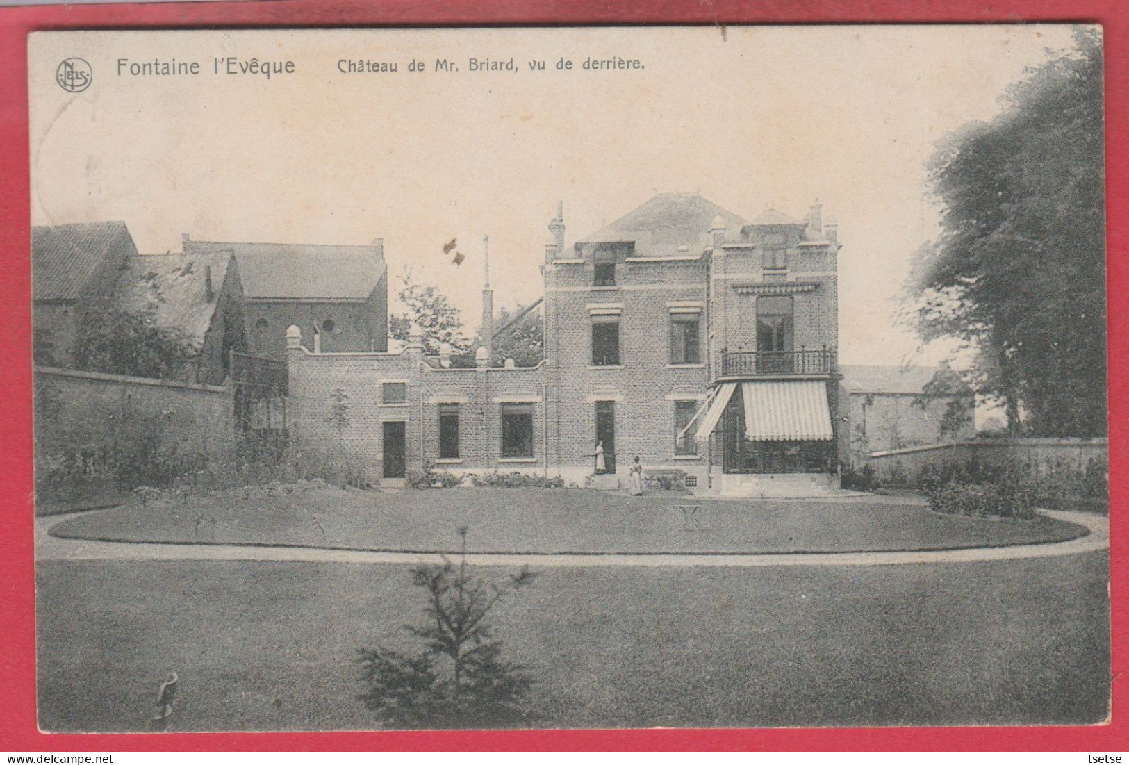 Fontaine L'Evêque - Château De Mr. Briard , Vue De Derrière -1907 ( Voir Verso ) - Fontaine-l'Evêque