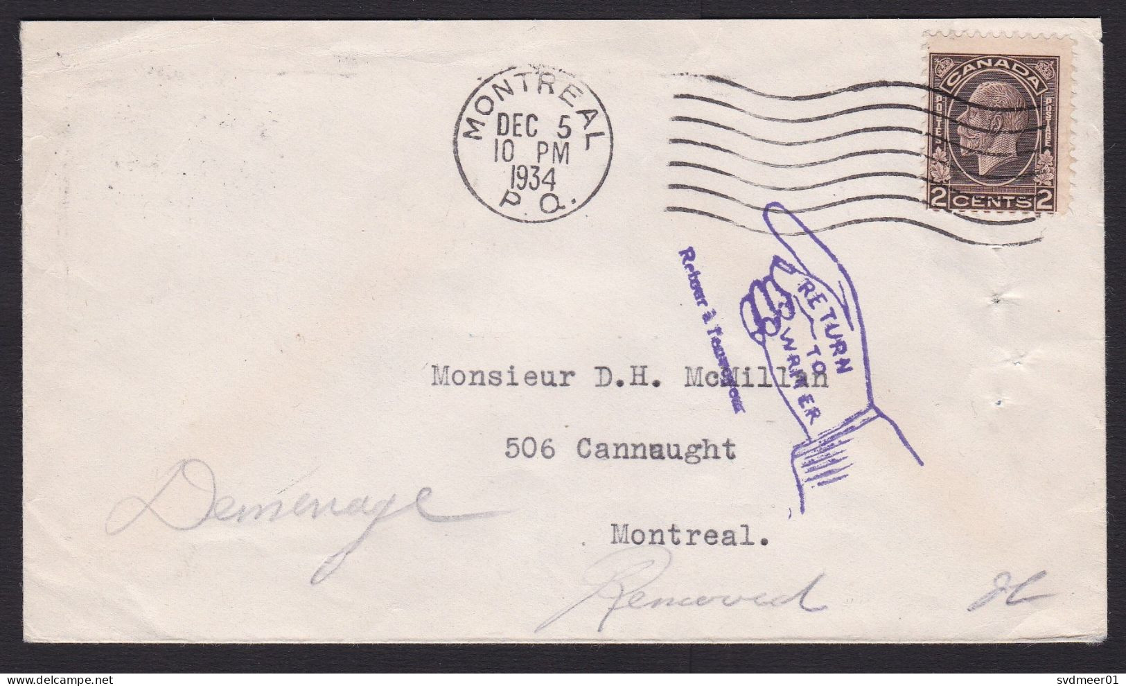 Canada: Local Cover, 1934, 1 Stamp, King, Returned, Pointing Finger Retour Cancel, Montreal (minor Damage) - Cartas & Documentos