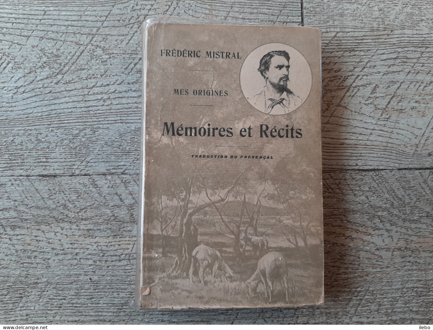 Frédéric Mistral Mémoires Et Récits Mes Origines   Biographie 1941 - Autographed