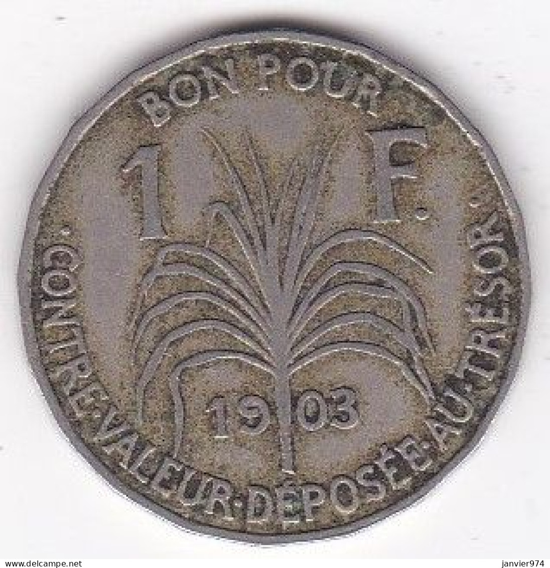 Colonie De La Guadeloupe, Bon Pour 1 Franc 1903, En Maillechort, Lec# 57 - Guadeloupe & Martinique