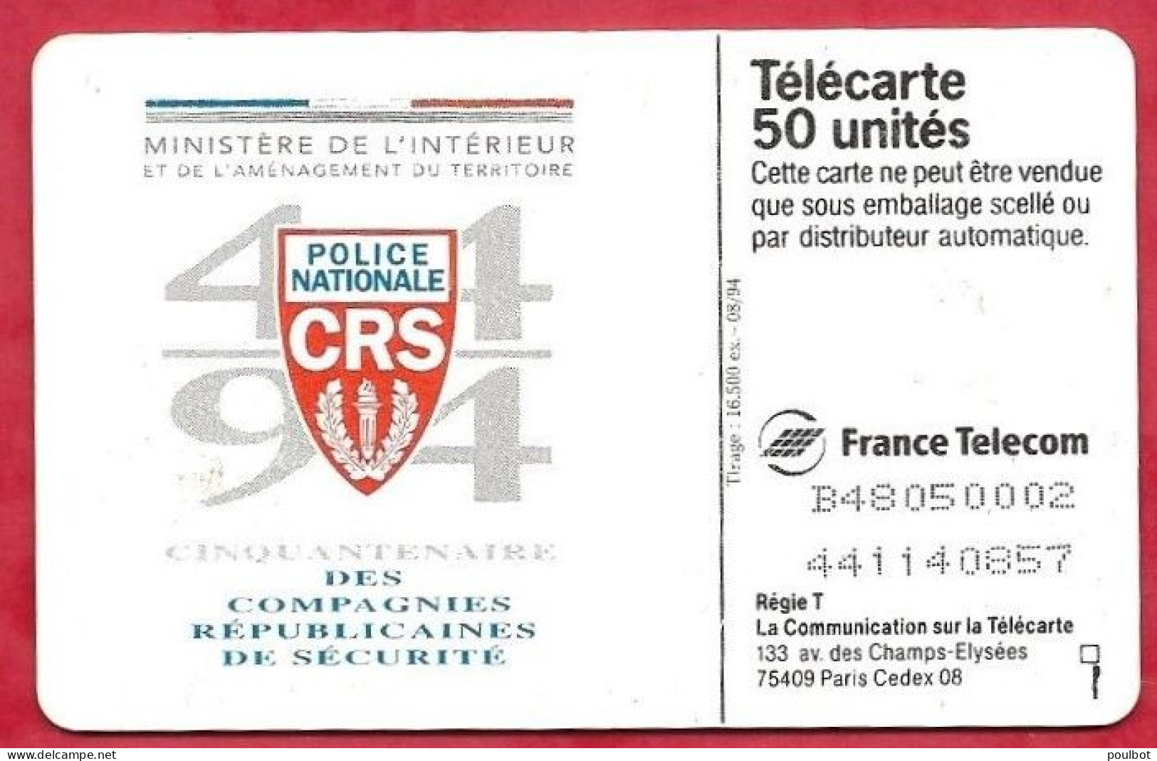 Télécarte En 1008 CRS 50ème Anniversaire 07 94 - 50 Unità  