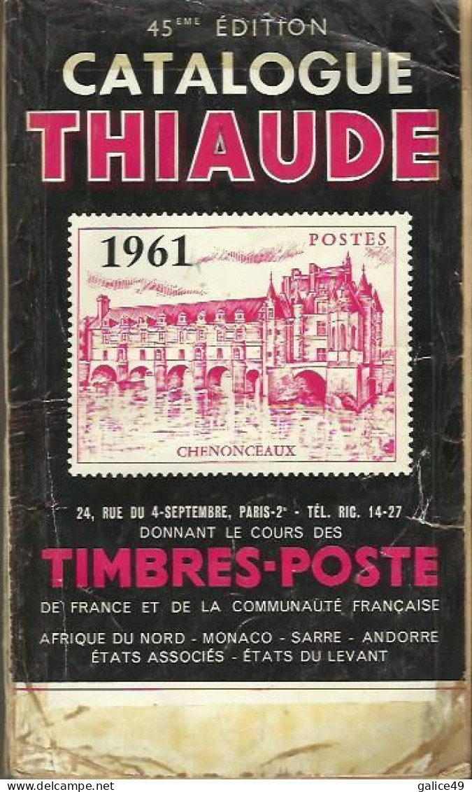 Catalogue Philatélique Thiaude - Année 1961 - 45ème Edition - Francia