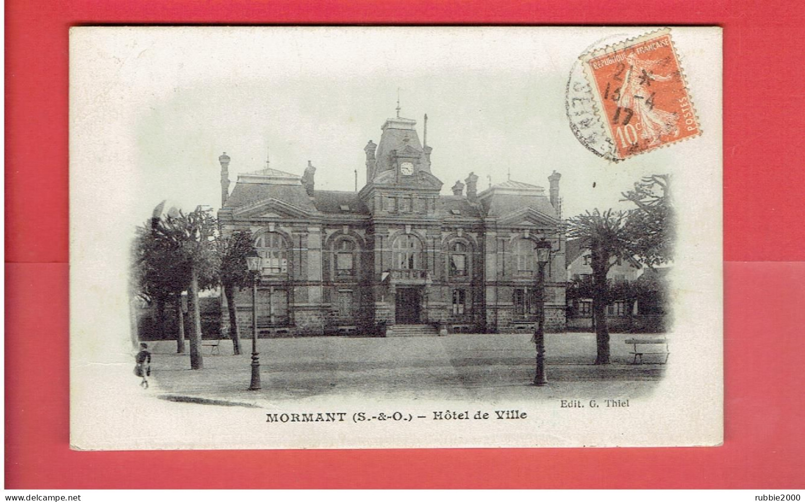 MORMANT 1917 HOTEL DE VILLE CARTE EN TRES BON ETAT - Mormant
