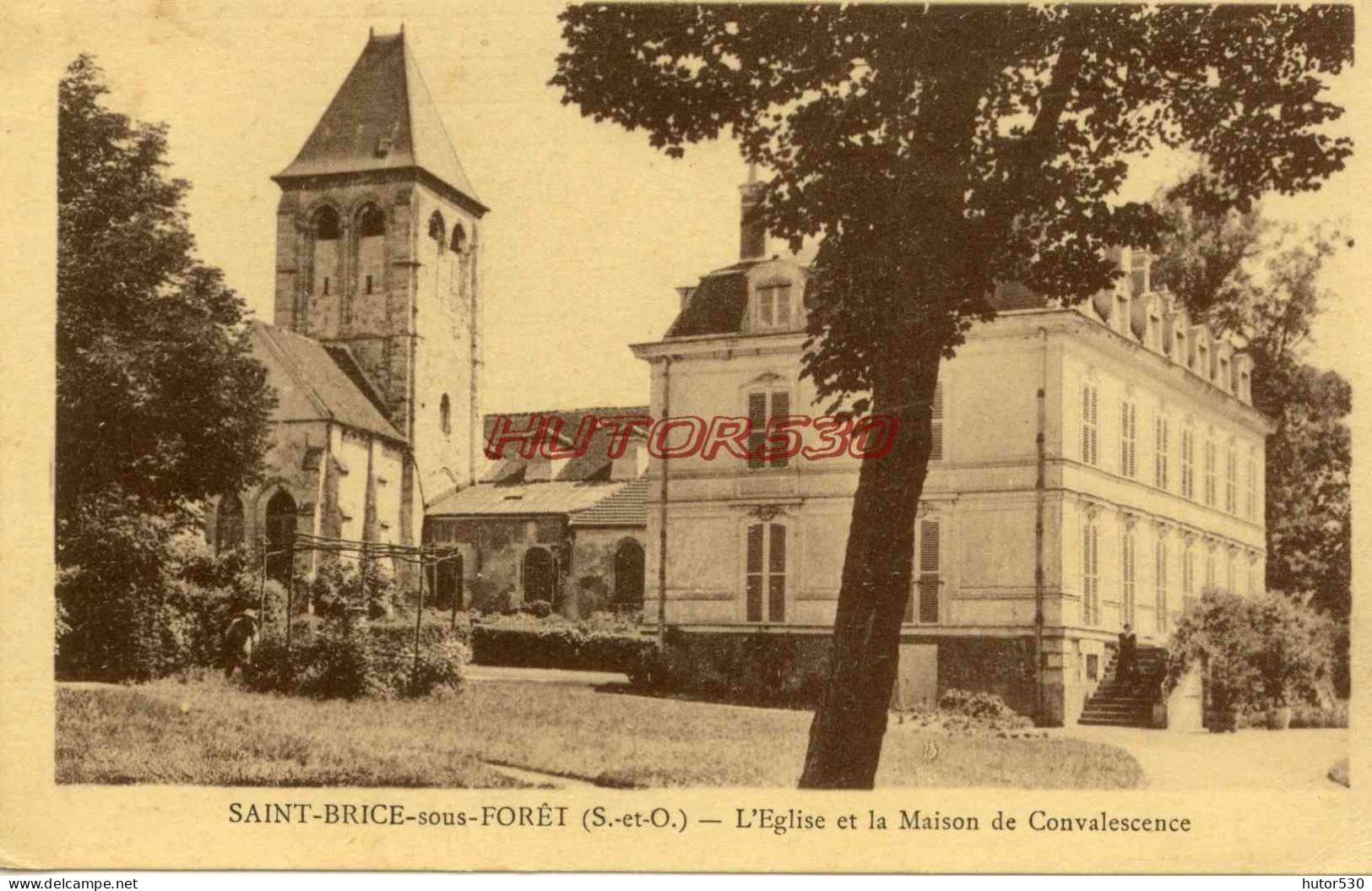 CPA SAINT BRICE SOUS FORET - (S. ET O.) - L'EGLISE ET LA MAISON DE CONVALESCENCE - Saint-Brice-sous-Forêt