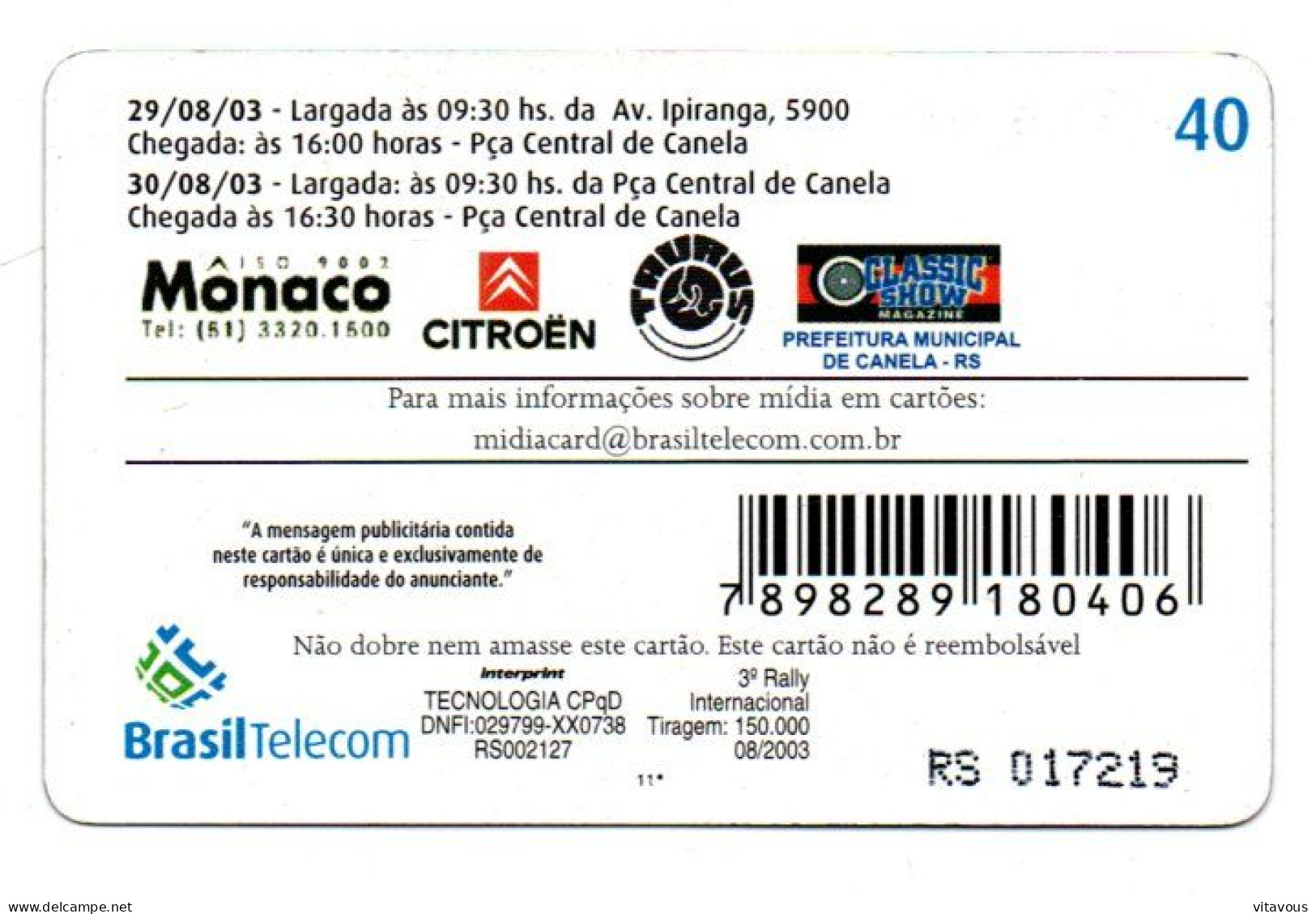 MONACO 3ème Rallye International Automobile Voiture Car Télécarte Brésil  Phonecard  Telefonkarte (G 1055) - Brésil