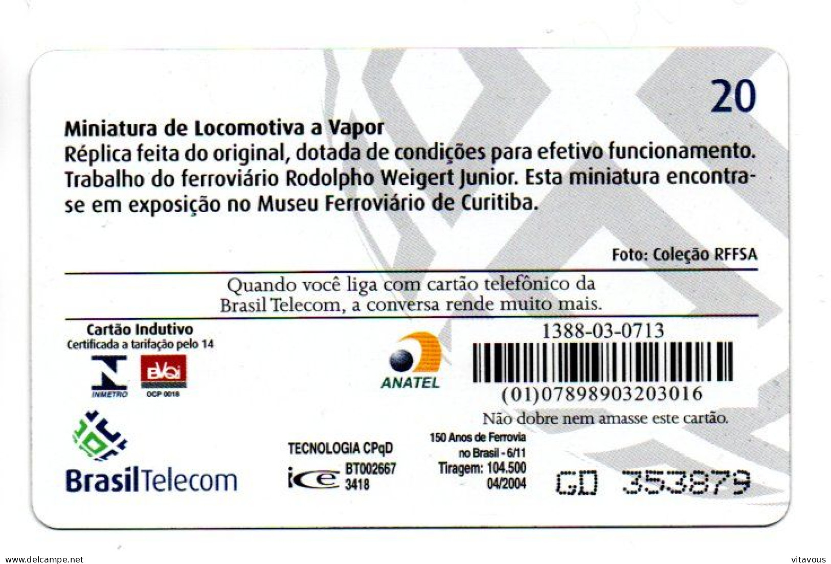 Train Trein Télécarte Brésil Phonecard  (G 1056) - Brasile