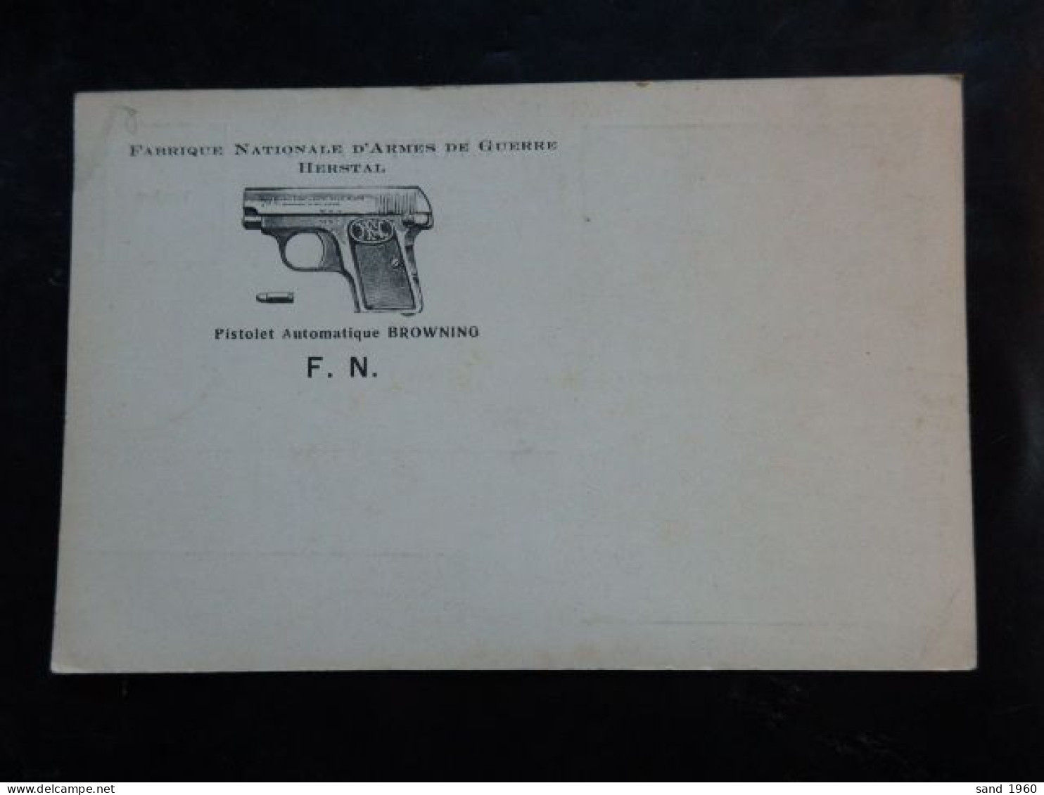 Herstal - FN Fabrique Nationale - Atelier Mécanique - Ed: G. Drèze - 1910 - Arme Pistolet Automatique Browning - 2 Scans - Herstal