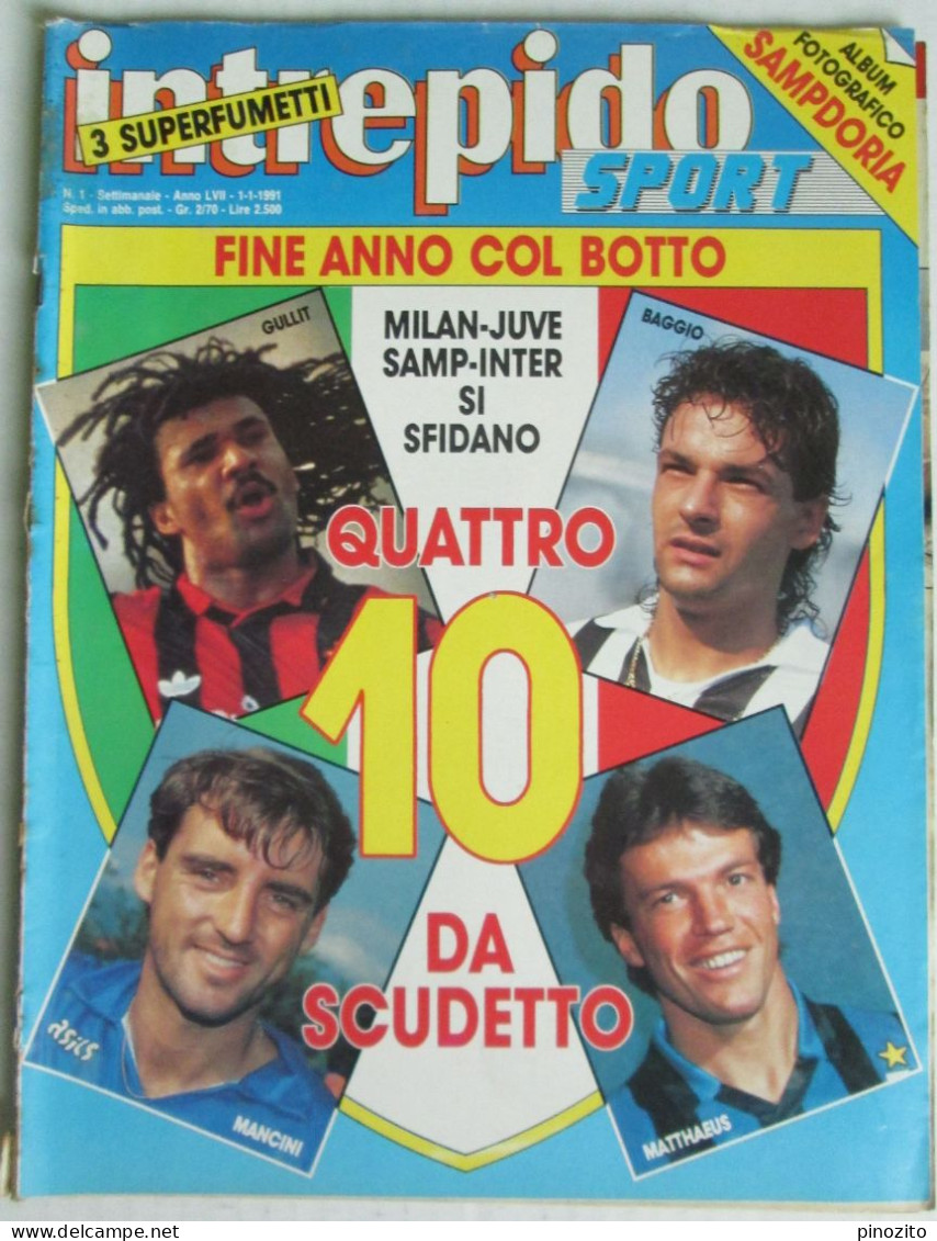 INTREPIDO 1 1991 Gullitt Baggio Mancini Mathaeus Florin Raducioiu Lamberto Piovanelli - Sports