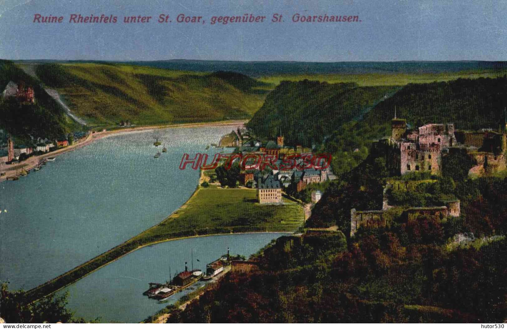 CPA RUINE RHEINFELS UNTER ST GOAR, GEGENUBER ST GOARSHAUSEN - St. Goar