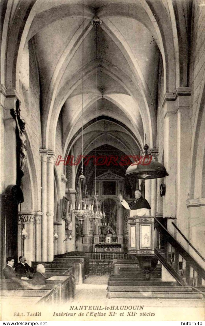 CPA NANTEUIL LE HAUDOUIN - INTERIEUR DE L'EGLISE XIE ET XIIE SIECLES - Nanteuil-le-Haudouin