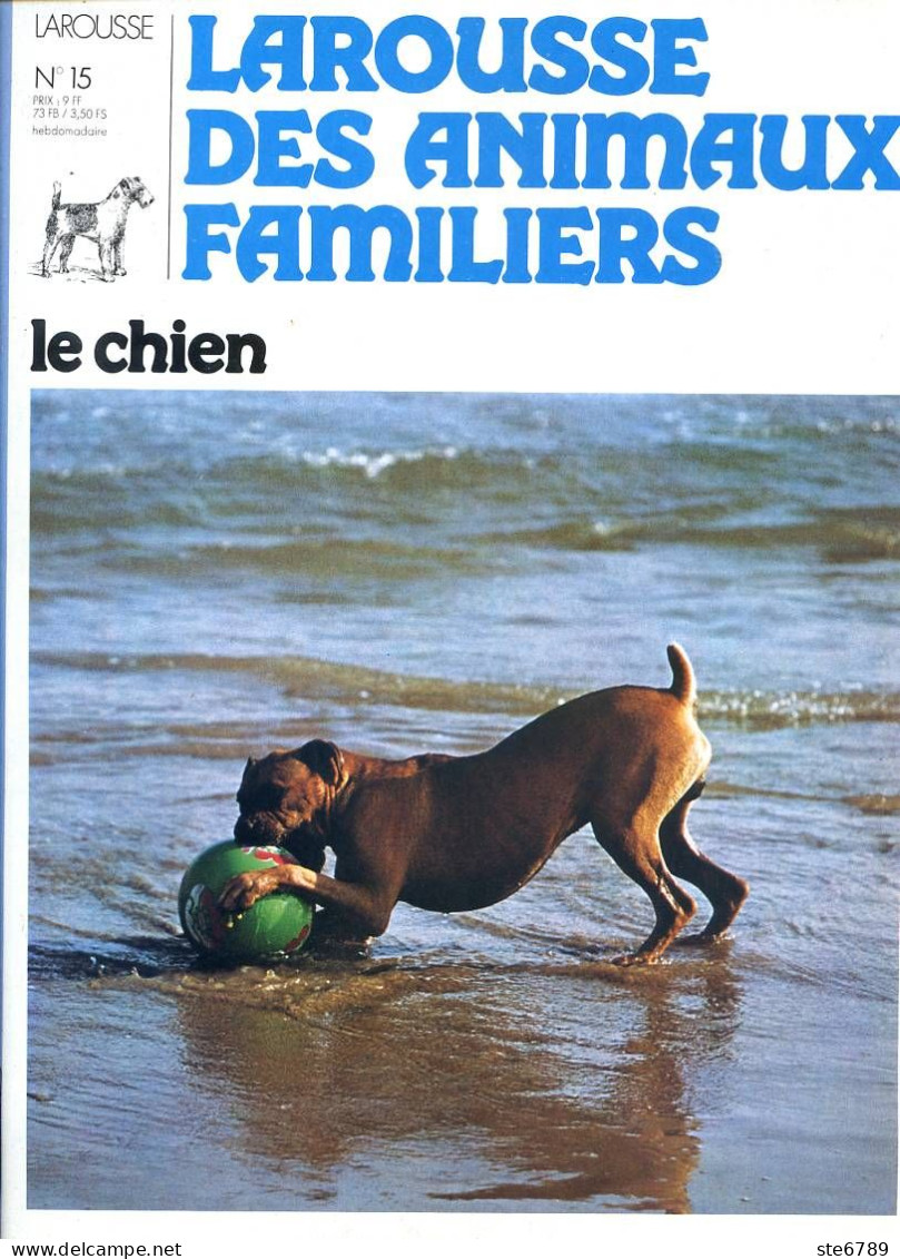 REVUE LE CHIEN  N° 15 Chiens Irish Terrier , Jagdterrier , Kerry Blue Terrier ,  Larousse Des Animaux Familiers  - Animals