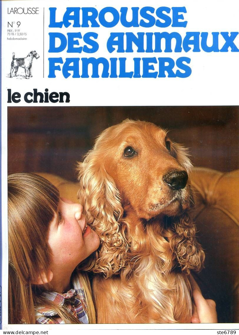 REVUE LE CHIEN  N° 9 Chiens Cocker , Colley , Chien De Combat  ,  Larousse Des Animaux Familiers  - Animales