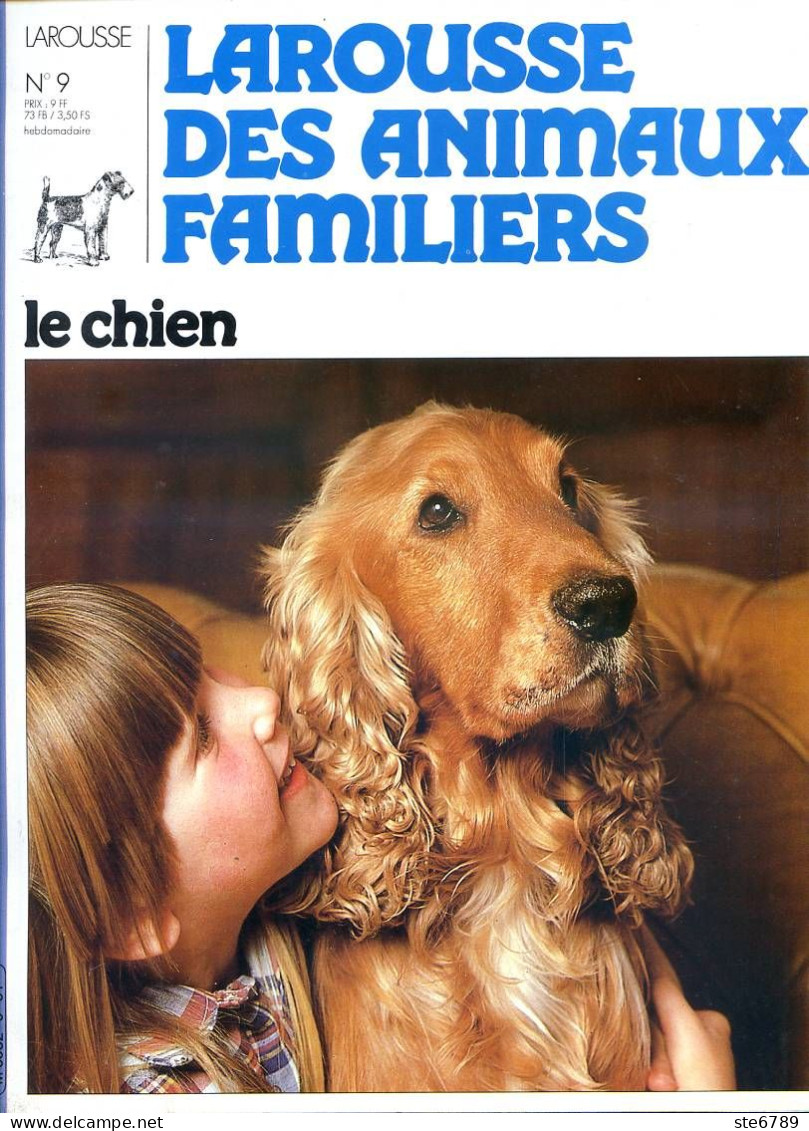 REVUE LE CHIEN  N° 9 Chiens Cocker , Colley , Chien De Combat  ,  Larousse Des Animaux Familiers  - Animaux