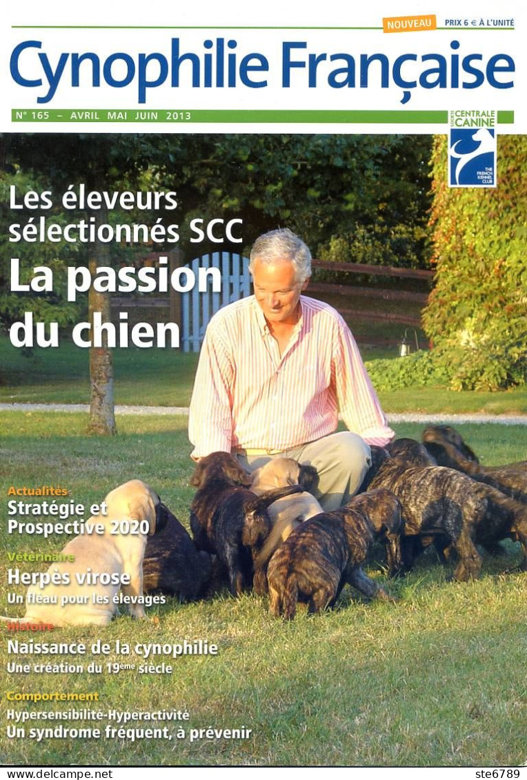 Cynophilie Francaise N° 165 Eleveurs SCC , Berger Australien , Boston Terrier , Revue Chien - Tierwelt