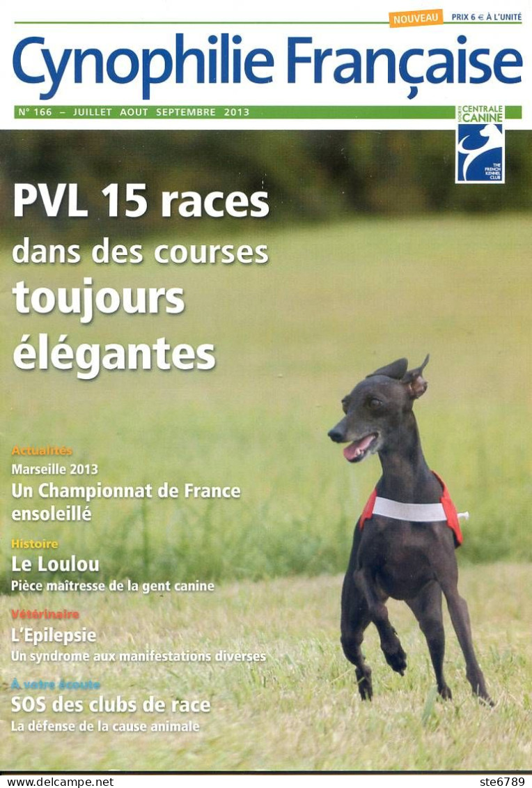 Cynophilie Francaise N° 166 PVL 15 Races Courses ,  Le Loulou , Revue Chien - Animales