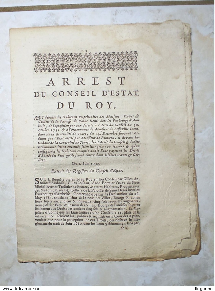 Arrêt Du Conseil D’État Du Roy, Daté Du 3 Juin 1732. Paroisse De Saint Denis Hors Faubourgs D’Amboise Commerce Du Vin. - Decrees & Laws
