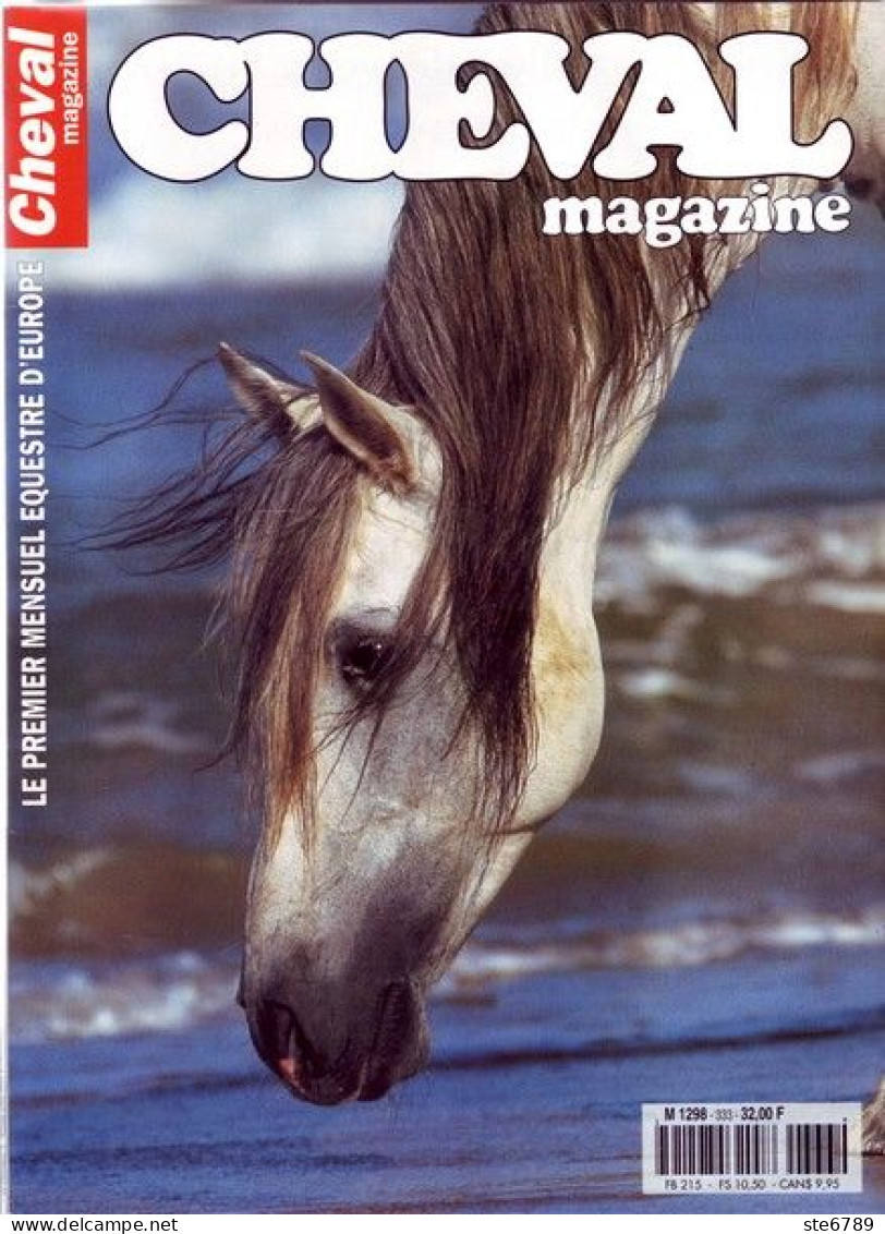 CHEVAL Magazine N° 333 Aout 1999  TBE  Chevaux Equitation Mensuel Equestre - Dieren