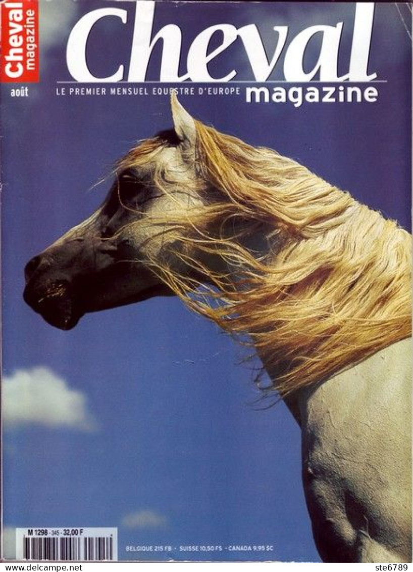 CHEVAL Magazine N° 345 Aout 2000  TBE  Chevaux Equitation Mensuel Equestre - Dieren