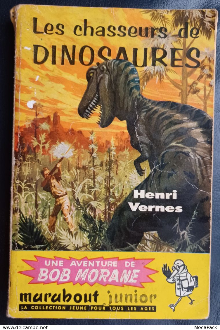 Bob Morane - Henri Vernes - Les Chasseurs De Dinosaures (1957) - Adventure