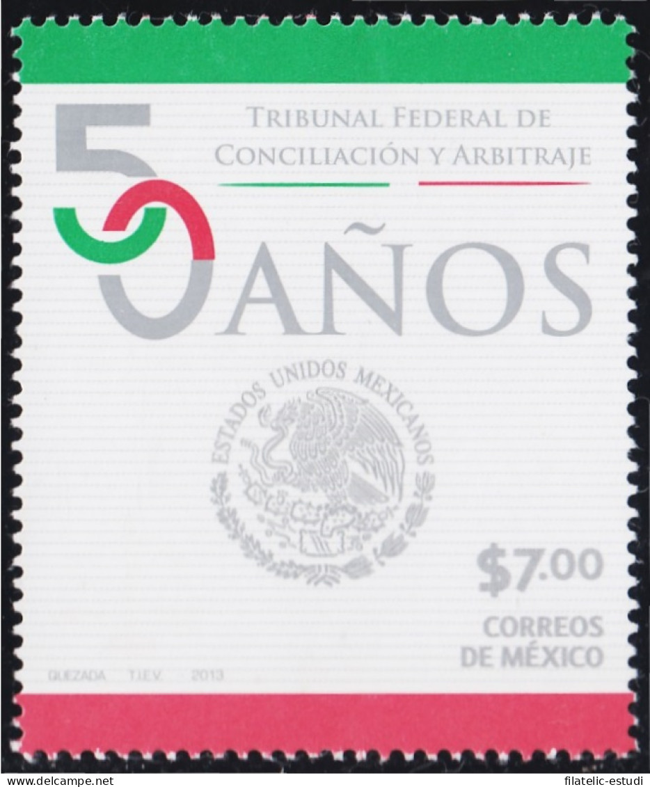 México 2759 2013 50 Años Del Tribunal De Conciliación Y Arbitraje  MNH - Mexico