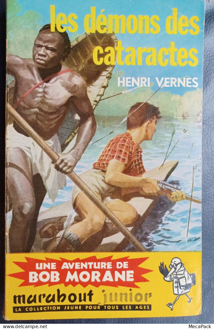 Bob Morane - Henri Vernes - Les Démons Des Cataractes (1957) - Abenteuer