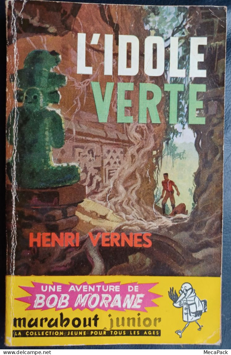 Bob Morane - Henri Vernes - L'idole Verte (1957) - Aventure