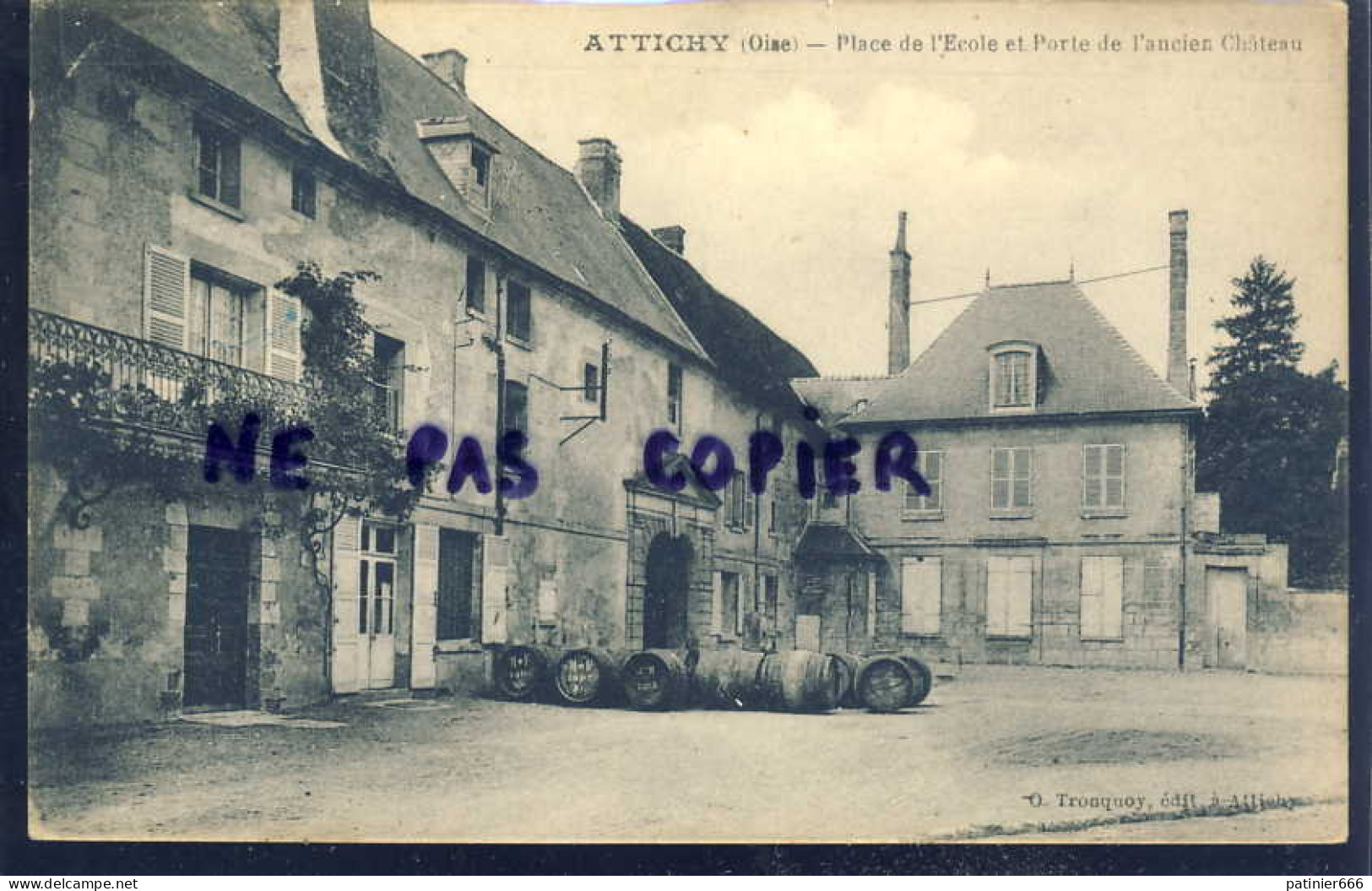 Attichy Place De L'ecole Et Porte De L'ancien Chateau - Attichy