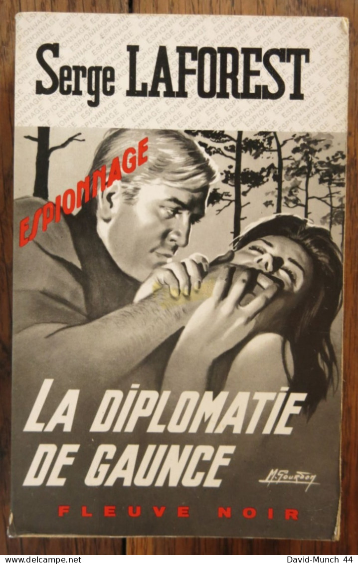 La Diplomatie De Gaunce De Serge Laforest. Fleuve Noir, Espionnage. 1969 - Fleuve Noir
