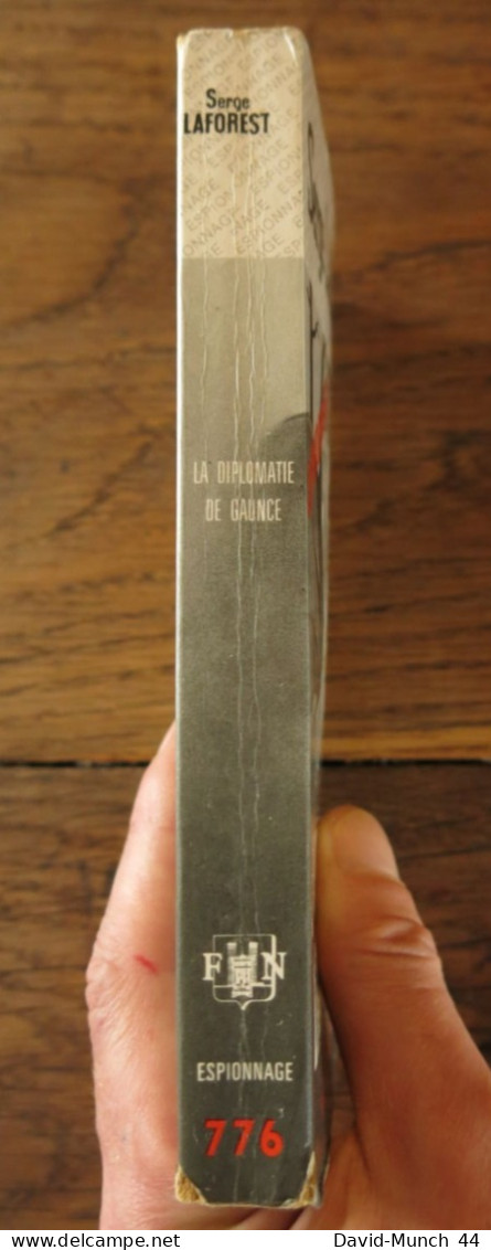 La Diplomatie De Gaunce De Serge Laforest. Fleuve Noir, Espionnage. 1969 - Fleuve Noir