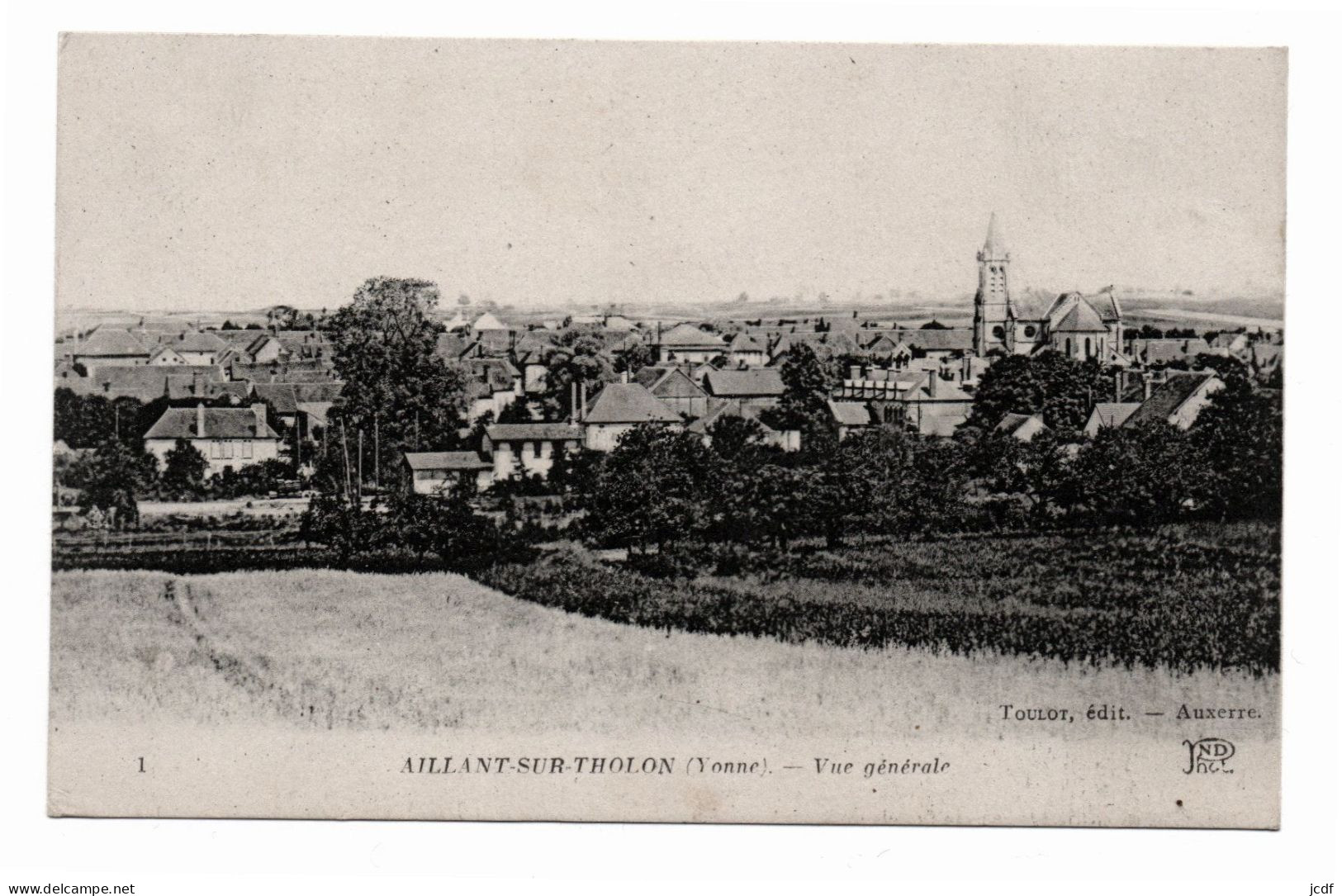 89 AILLANT SUR THOLON - Vue Générale - Série Toulot N° 1 - L'Eglise Et Son Clocher - Aillant Sur Tholon