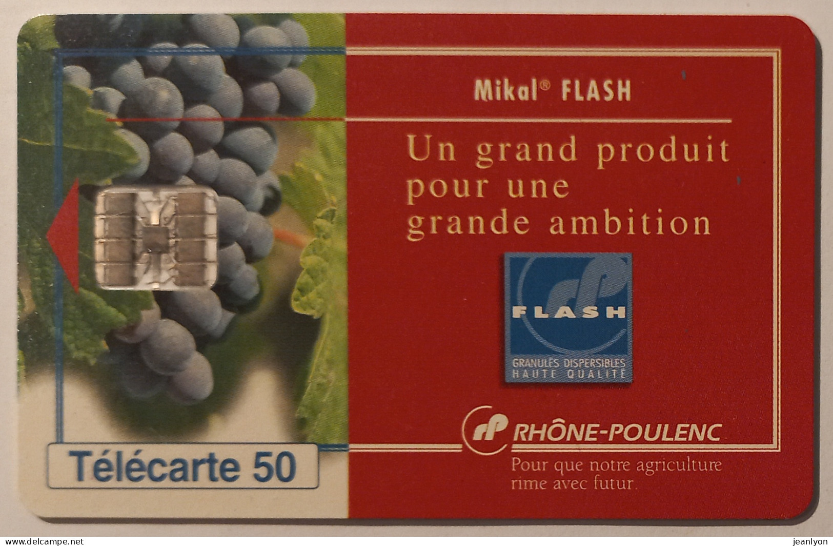 RHONE POULENC - MIKAL FLASH - Raisin / Vigne / Vin - Télécarte 50 Privée Publique - 50 Units