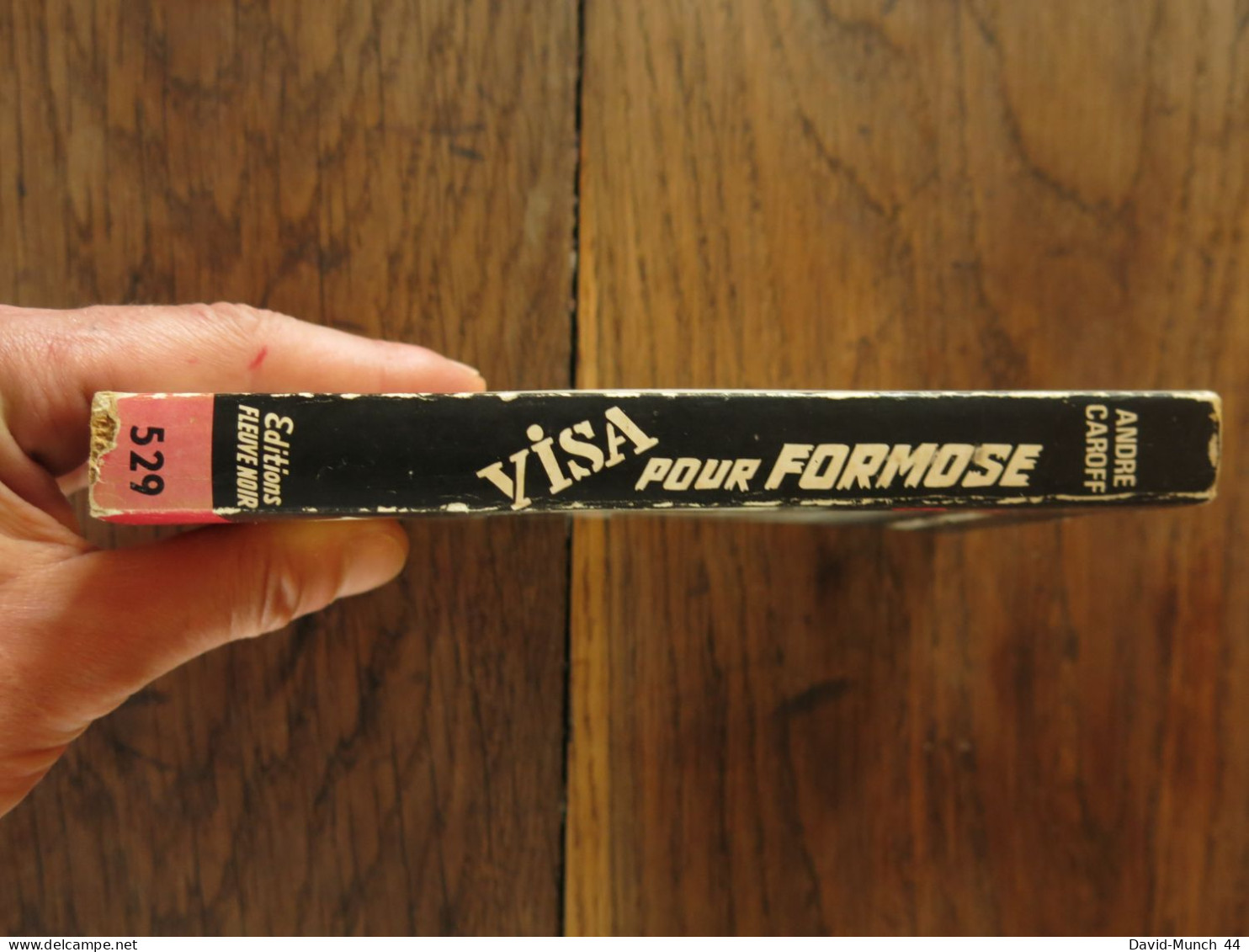 Visa Pour Formose De André Caroff. Fleuve Noir, Espionnage. 1966 - Fleuve Noir