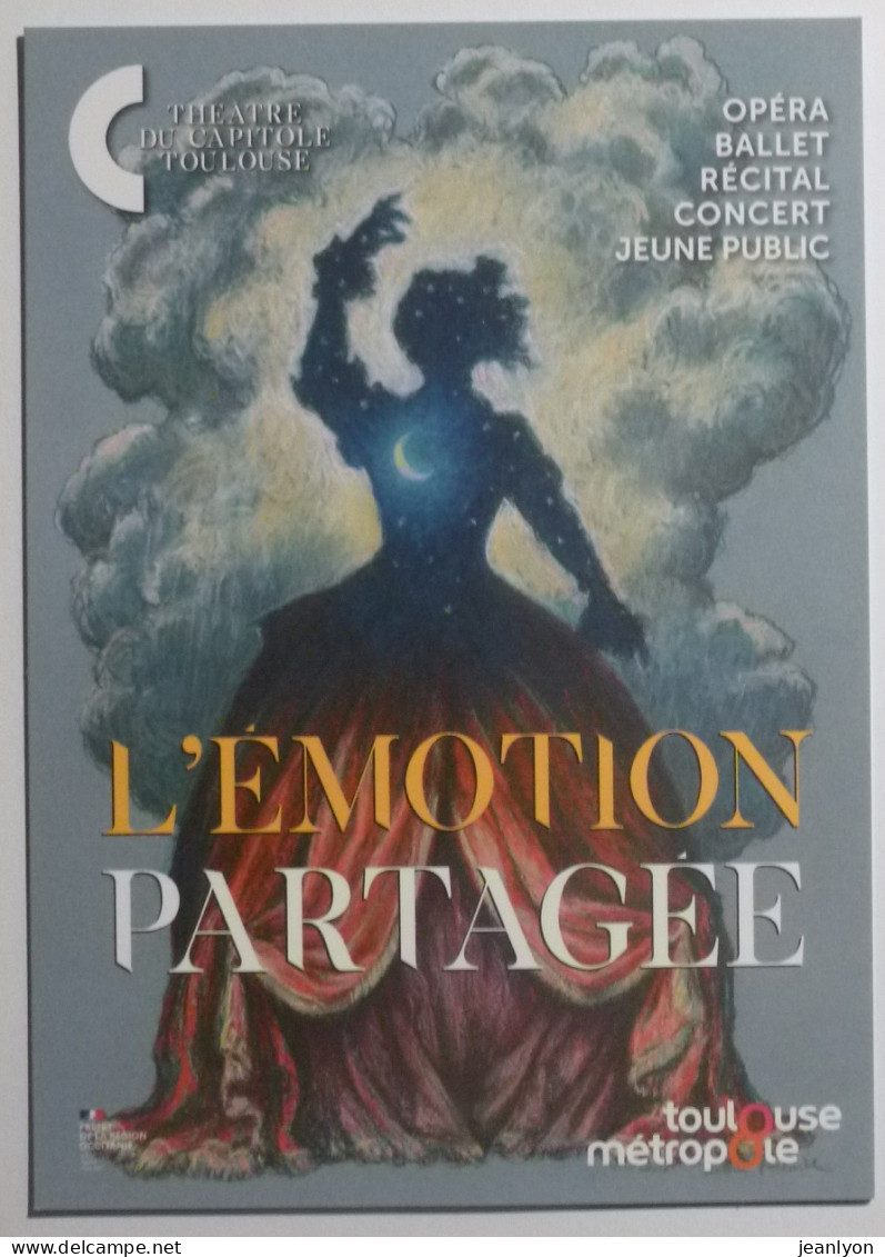 OPERA / BALLET - Emotion Partage - Femme Robe Longue - Carte Publicitaire Théatre Capitole Toulouse - Opera