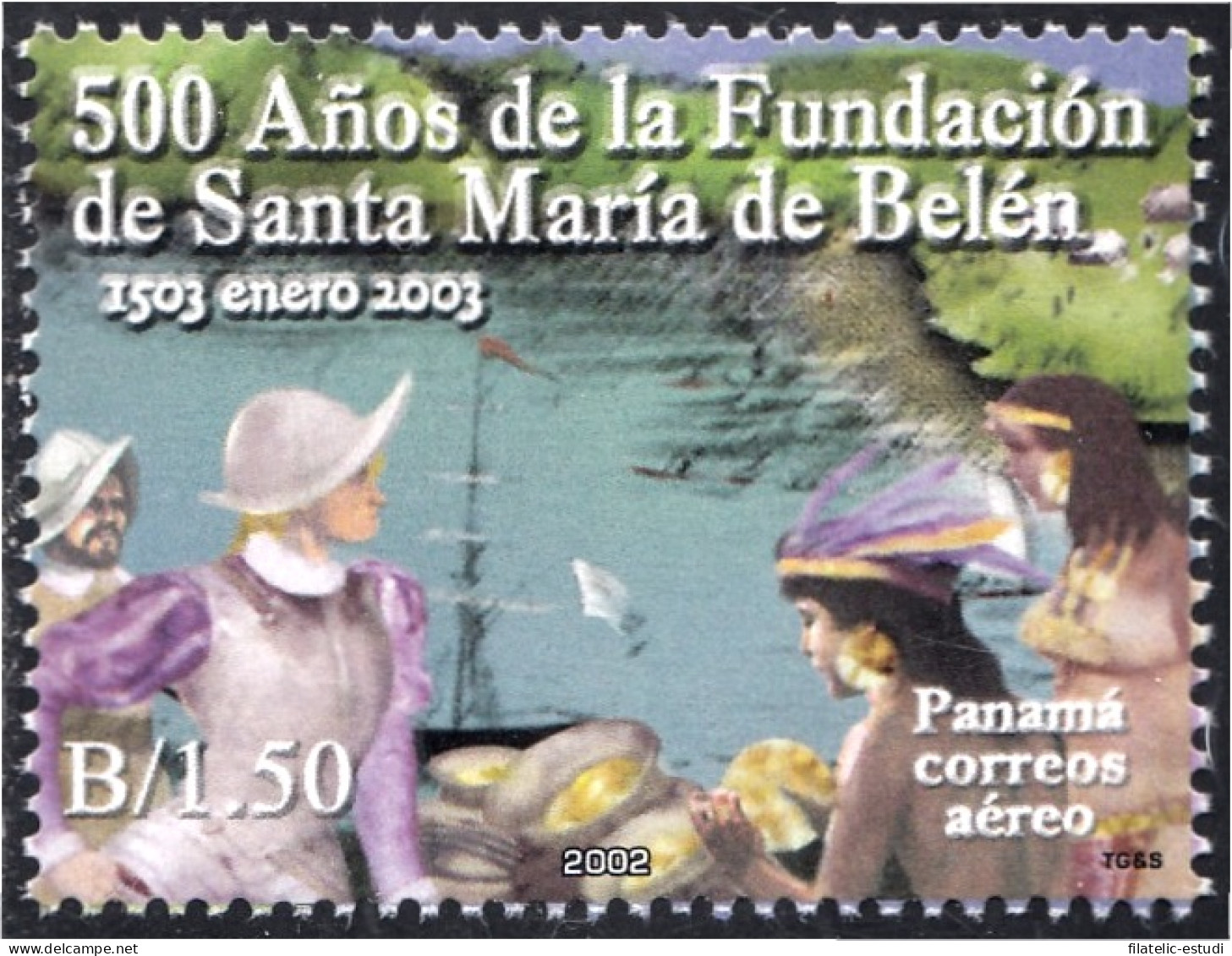 Panama A- 566 2002 500 Años De La Fundación De Santa Maria De Bélen MNH - Panama