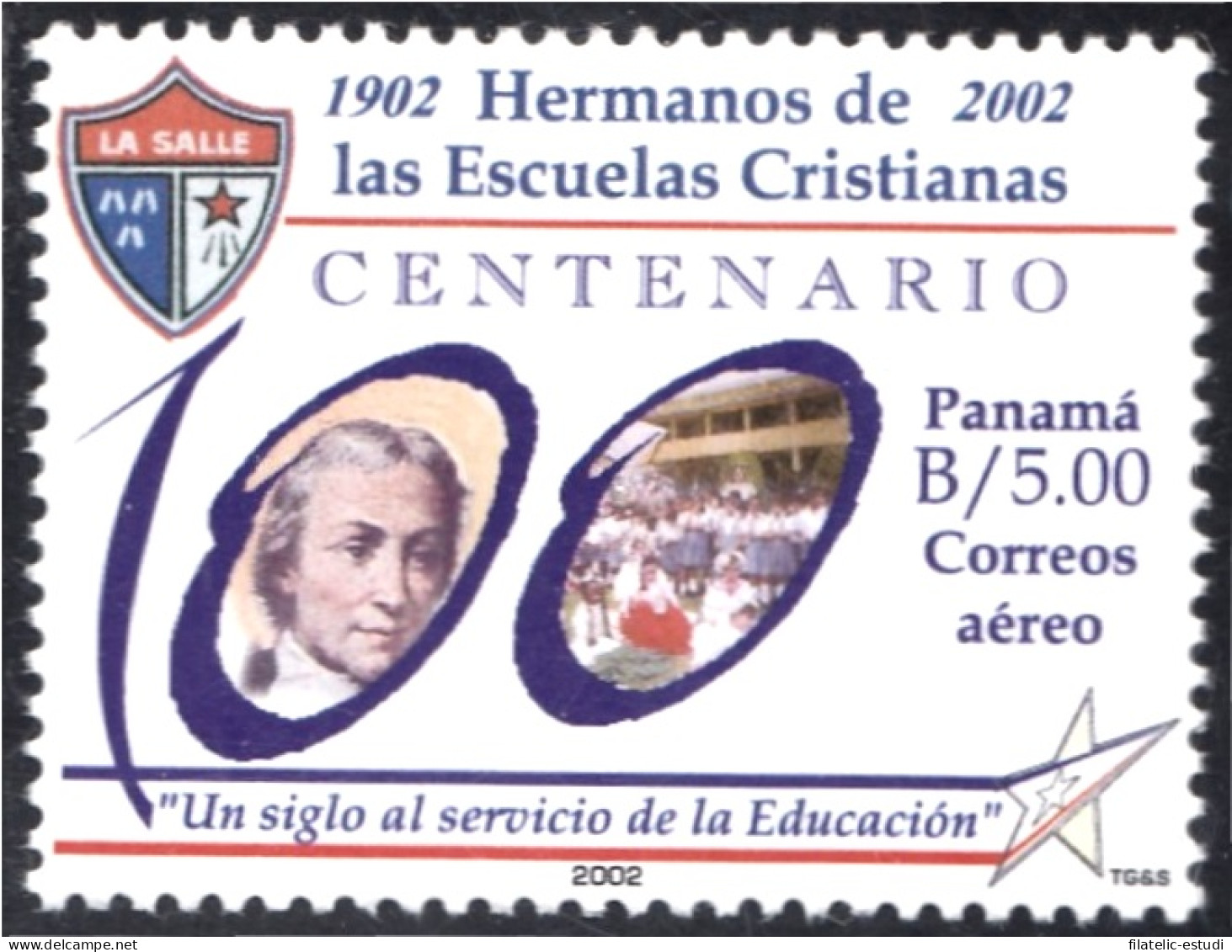 Panama A- 561 2002 100° De Los Hermanos De Las Escuelas Cristianas MNH - Panama