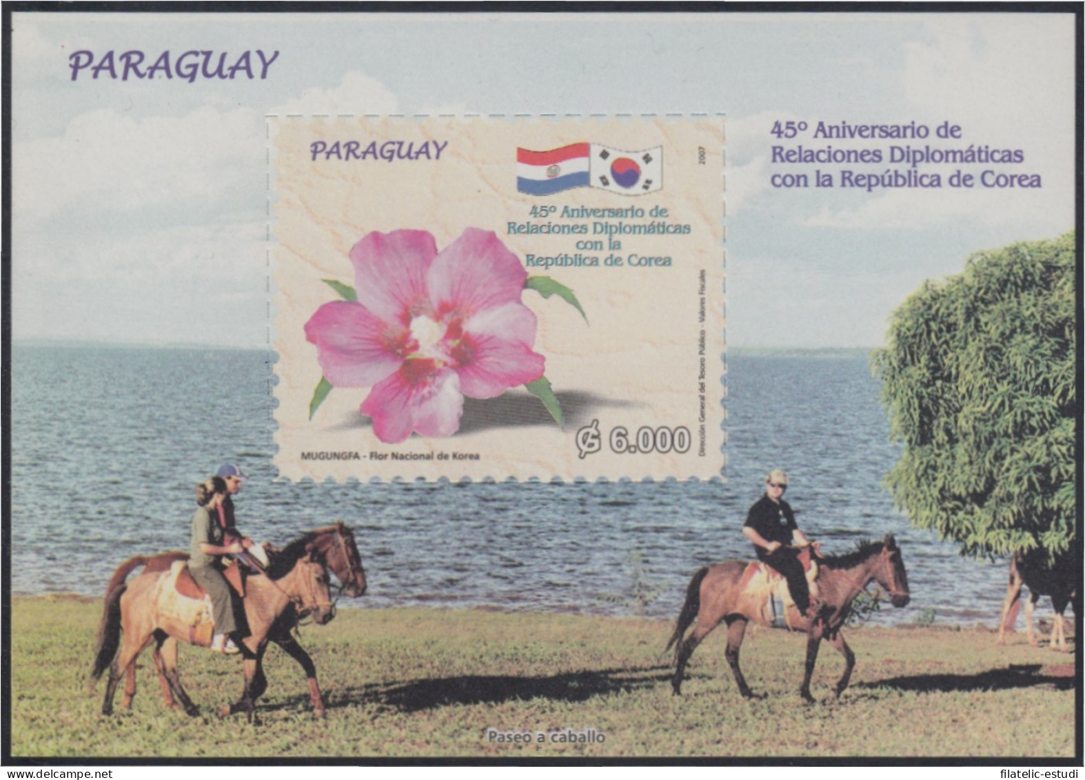 Paraguay HB 27 2007 45 Años De Relaciones Diplomáticas Con La República De Cor - Paraguay