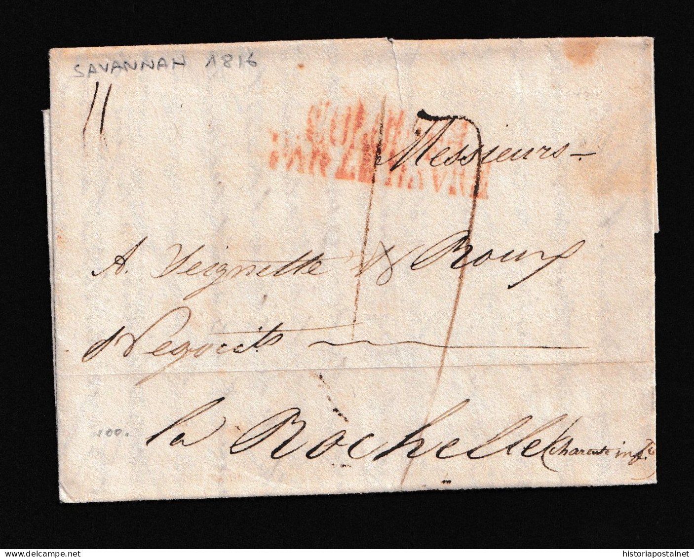 1816. SAVANAH  A La Rochelle (Francia) Marca “COLONIES/ PAR LE HAVRE” En Rojo. Porteo Mns. ”17” Décimas. - …-1845 Prephilately