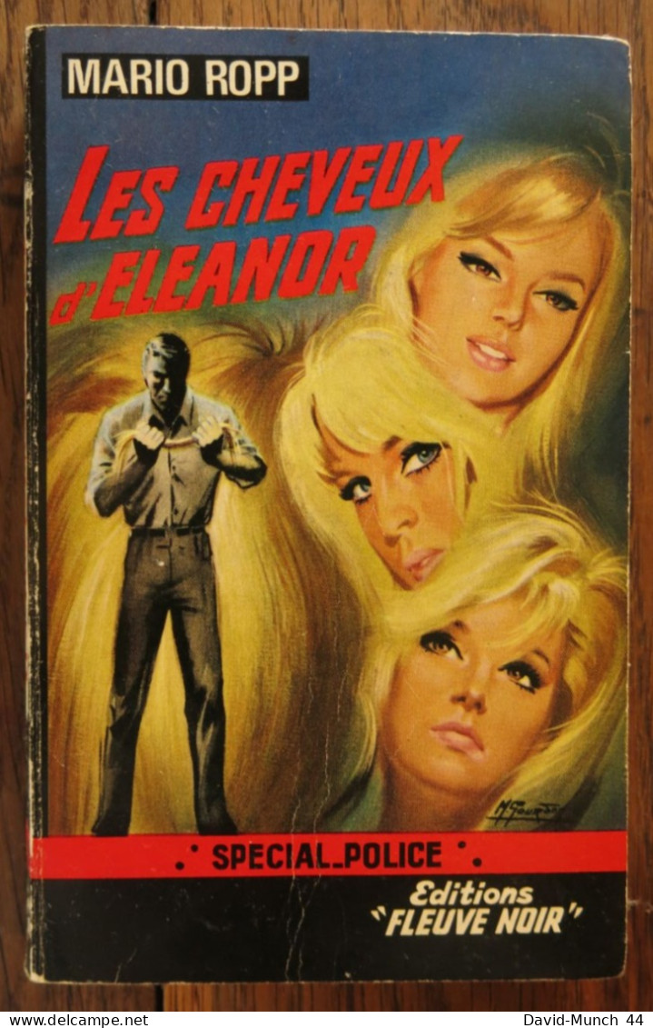 Les Cheveux D'Eleanor De Mario Ropp. Fleuve Noir, Spécial Police. 1967 - Fleuve Noir