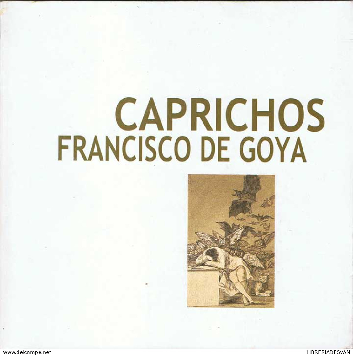 Caprichos - Francisco De Goya - Kunst, Vrije Tijd