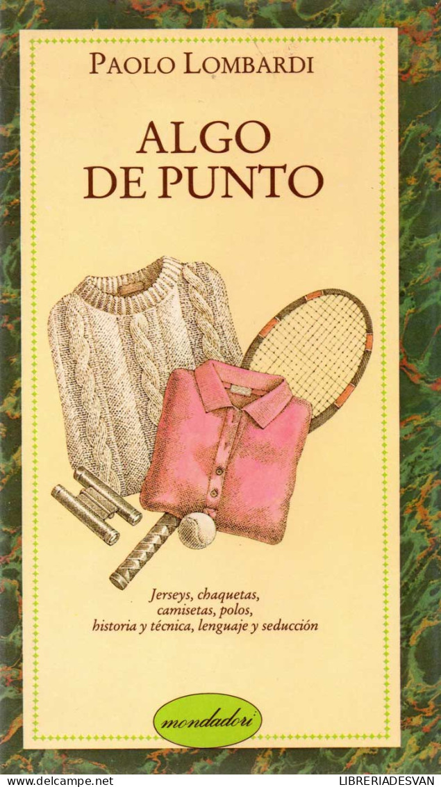 Algo De Punto. Jerseys, Chaquetas, Camisetas, Polos - Paolo Lombardi - Arts, Hobbies