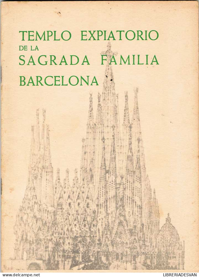 Templo Expiatorio De La Sagrada Familia - Arts, Hobbies