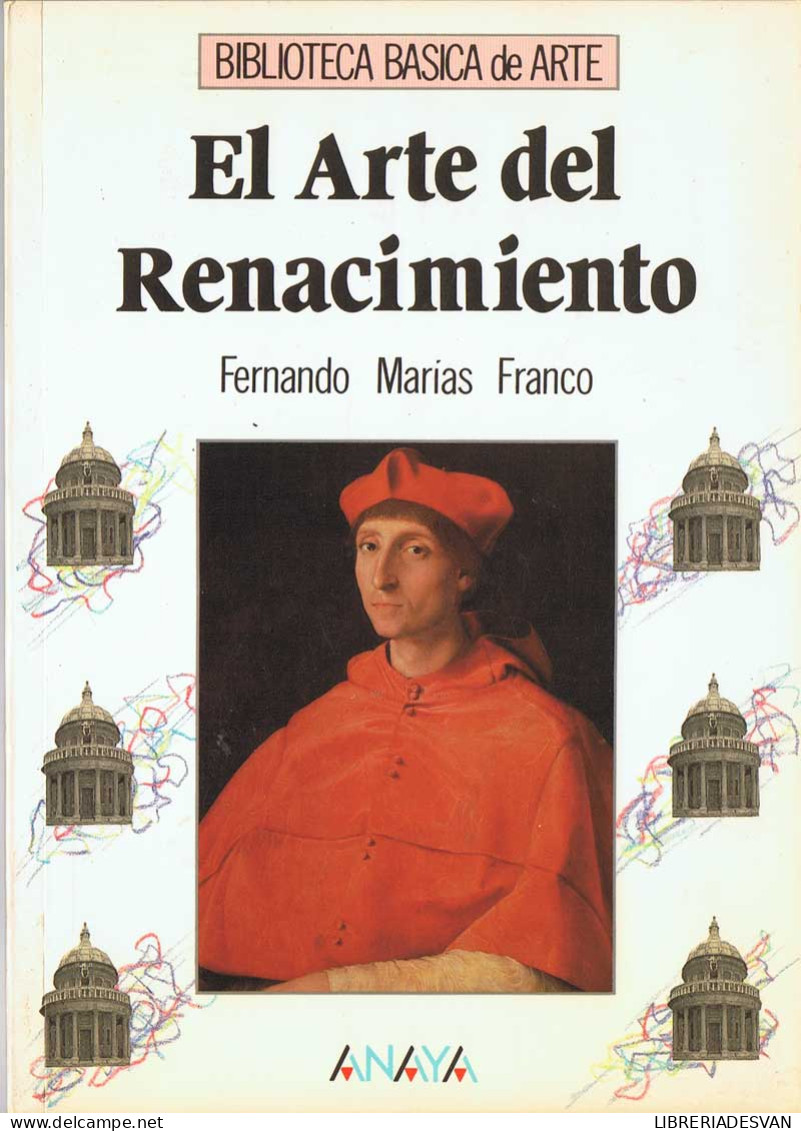 El Arte Del Renacimiento - Fernando Marias Franco - Arts, Loisirs