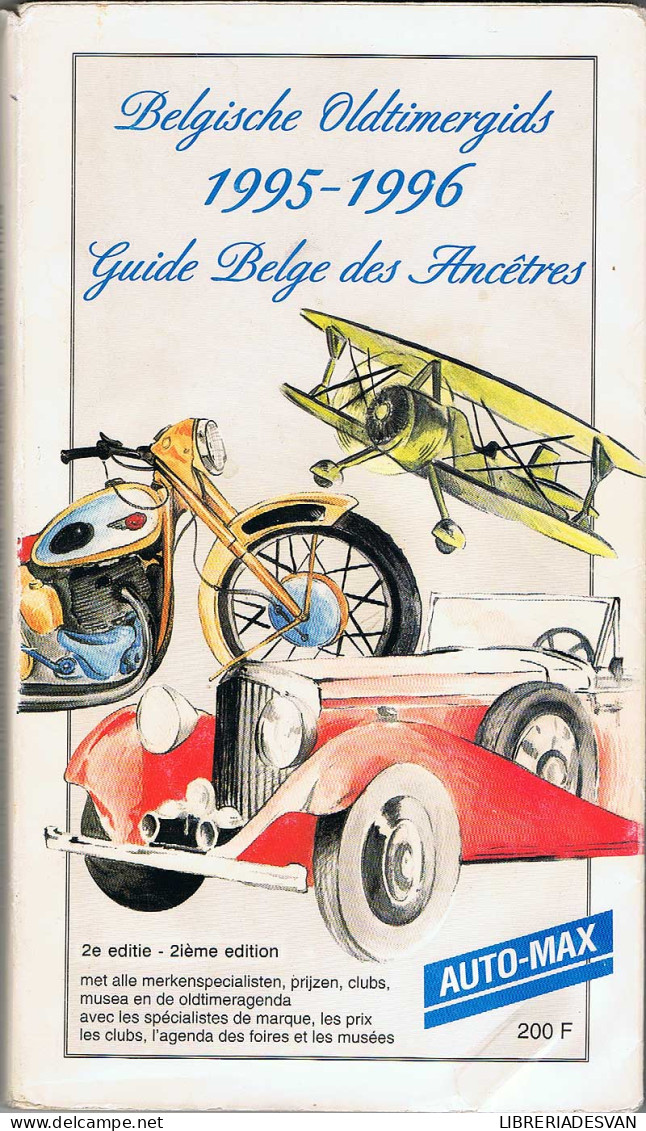 Belgische Oldtimergids 1995-1996. Guide Belge Des Ancetres - Kunst, Vrije Tijd