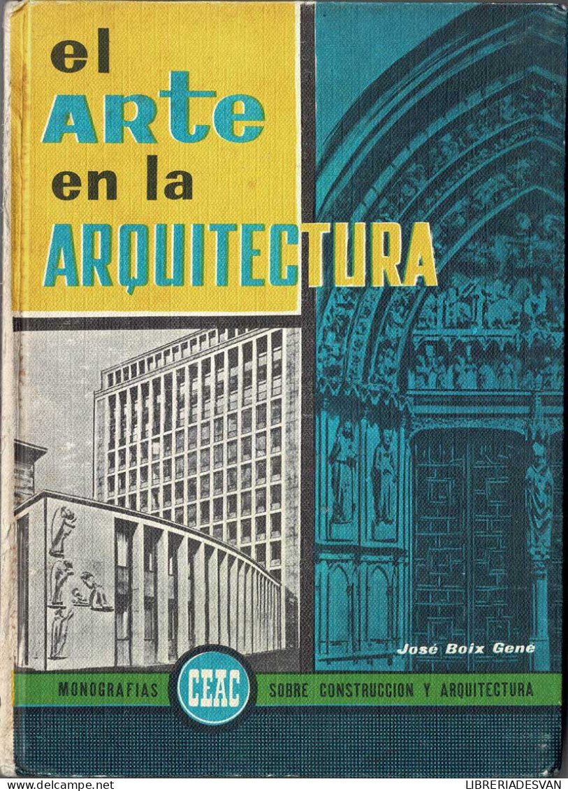 El Arte En La Arquitectura - José Boix Gene - Kunst, Vrije Tijd