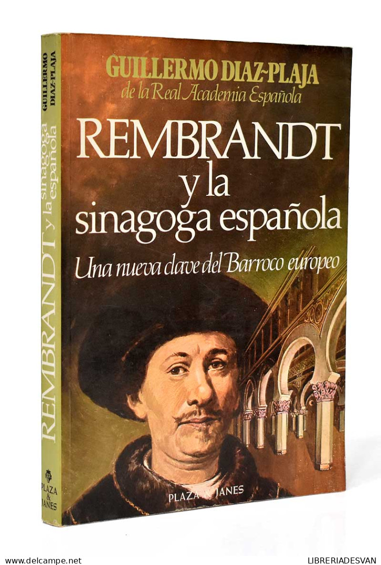 Rembrandt Y La Sinagoga Española - Guillermo Díaz-Plaja - Arts, Loisirs