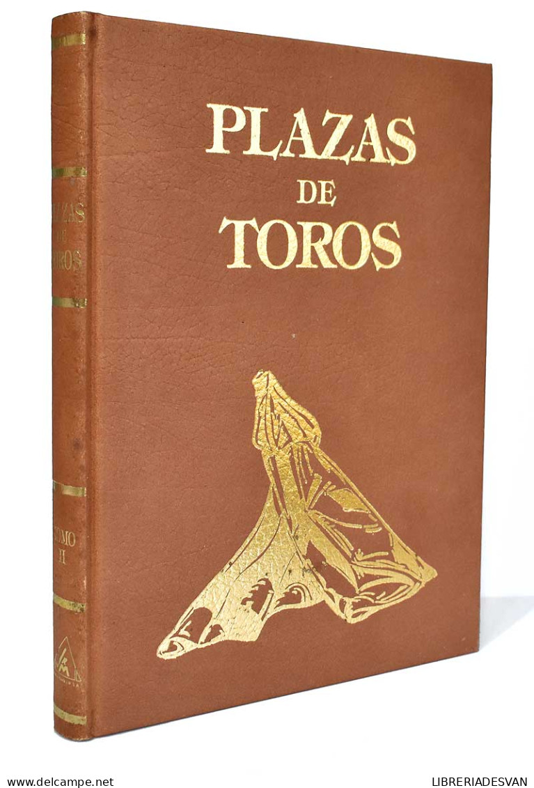 Plazas De Toros Tomo II - Emilio Lahera Y Pedro Sánchez - Arts, Loisirs