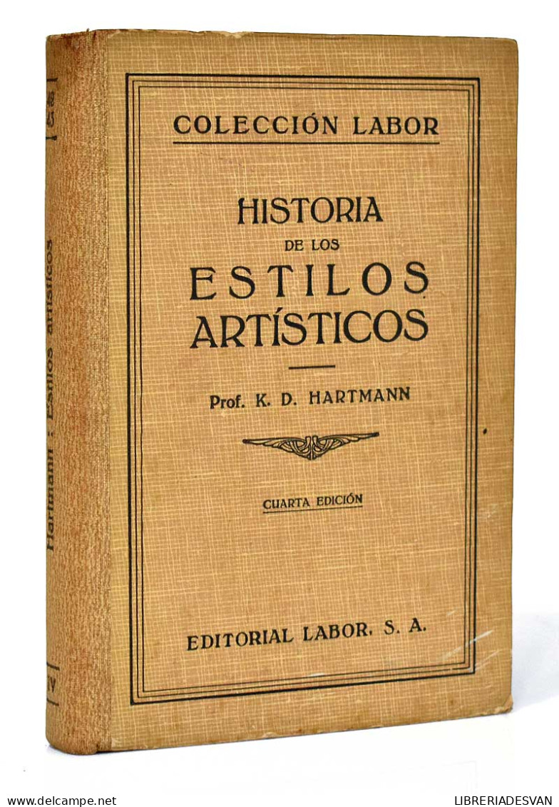 Historia De Los Estilos Artísticos - K. D. Hartmann - Arts, Loisirs