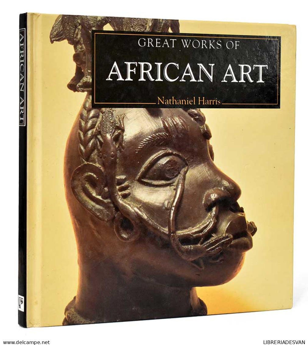 Great Works Of African Art - Nathaniel Harris - Arts, Loisirs